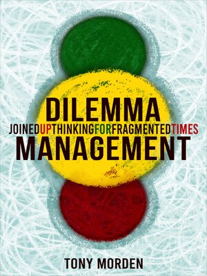 cover image of Dilemma Management
